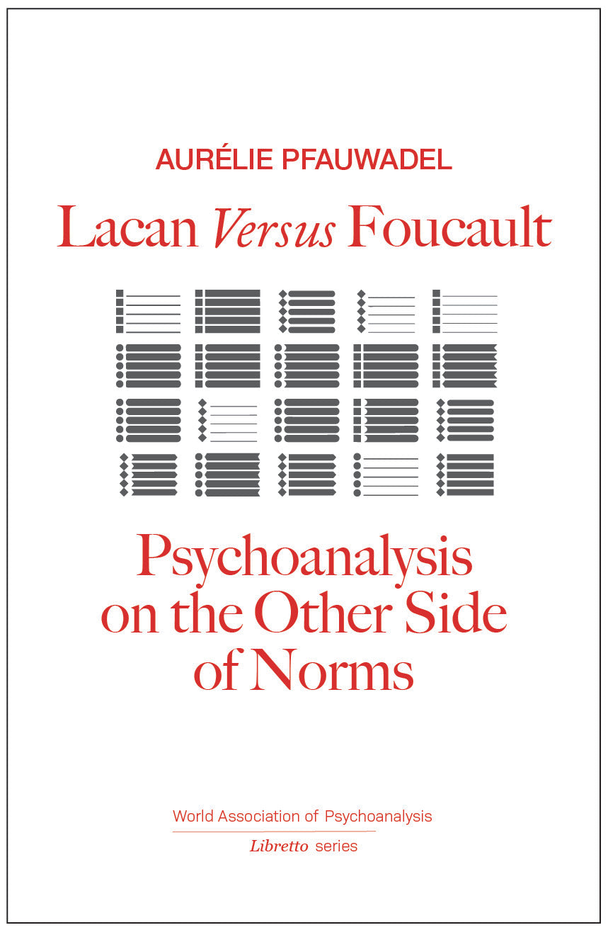 Lacan Versus Foucault