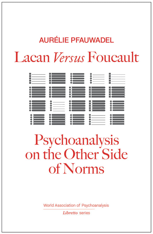 Lacan Versus Foucault