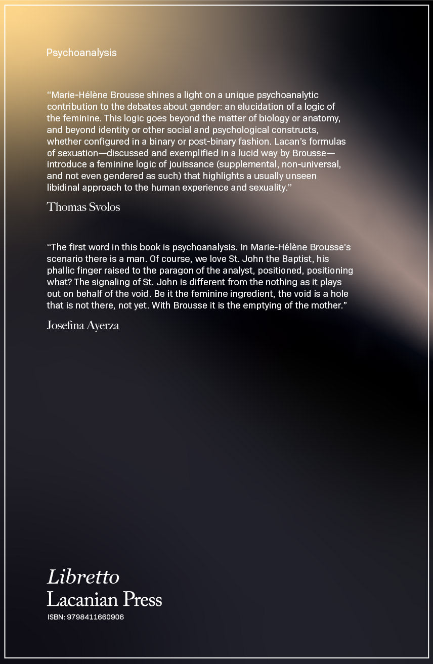 The Feminine: A Mode of Jouissance